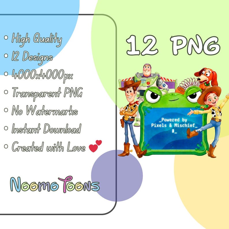 May include: A digital graphic featuring characters from the Toy Story movie franchise. The image includes Woody, Buzz Lightyear, Jessie, and Slinky Dog. Text reads "12 PNG" and details about the digital product, including "High Quality" and "Instant Download."
