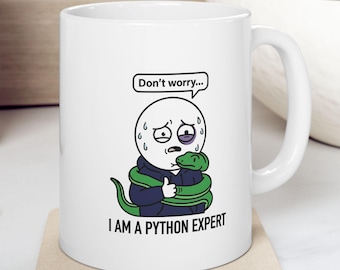 Funny Python Expert Mug | Programmer Humor Coffee Cup | Coding Joke Gift for Developers
