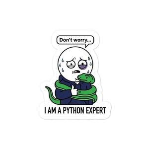 Funny "I Am A Python Expert" Sticker - Hilarious Coder Humor Laptop Decal, Software Engineer Gift, Programmer Meme, Python Developer Sticker