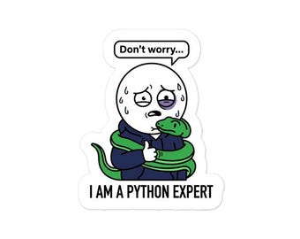 Funny Python Expert Sticker – Coding Programmer Meme Laptop Decal