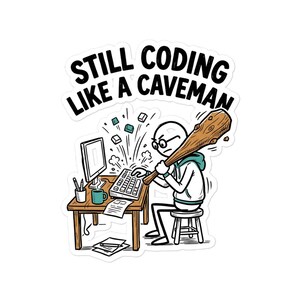 Pegatina divertida para programadores, calcomanía para portátil "Sigo programando como un cavernícola", regalo humorístico para ingenieros de software, vinilo humorístico tecnológico, regalo para desarrolladores web