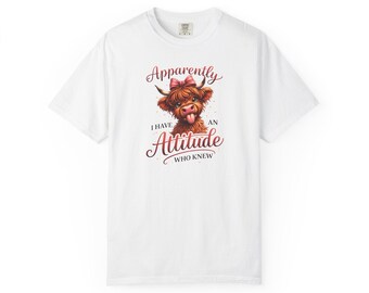 Highland Cow T-Shirt – "Apparently I Have an Attitude" Graphic Tee