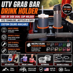 May include: UTV grab bar drink holder with a side-by-side dual cup holder. Fits tumblers, bottles, and cups. The holder is shown with two cups and a handlebar grip. Custom colors are available. Fits most cup sizes 2.5"-4".