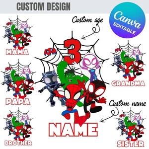 May include: A custom design featuring cartoon superheroes, including Spider-Man and Hulk, with a large red number 3. The design includes the words "MAMA", "PAPA", "BROTHER", "GRANDMA", "SISTER", and "NAME". The text "CUSTOM DESIGN" is at the top.