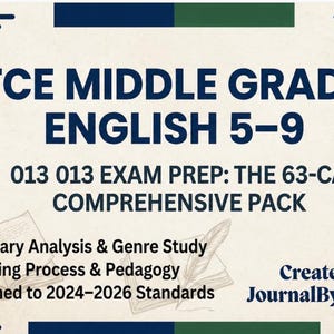 May include: An exam prep resource for FTCE Middle Grades English 5-9, featuring the text "013 013 EXAM PREP: THE 63-CARD COMPREHENSIVE PACK." The image includes bullet points on literary analysis, writing process, and standards, with the text "Created by JournalBySimone."