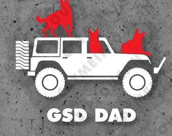 GSD Mom, GSD Dad German Shepherd sticker for SUV Off-roard vehicle