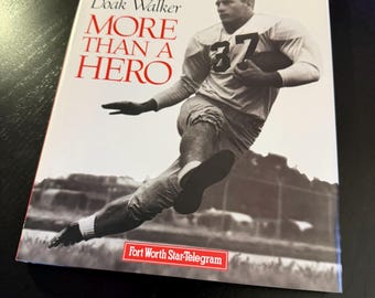 Doak Walker – Mehr als ein Held – Signiert von Doak Walker und Dan Jenkins, Erstausgabe 1997, Hardcover mit Schutzumschlag, SMU Heisman, Texas Legends
