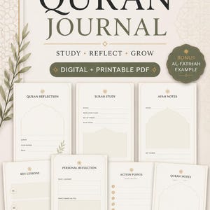 May include: A digital and printable Quran journal featuring pages for study, reflection, and growth. The layout includes sections for Quran reflection, surah study, ayah notes, key lessons, personal reflection, action points, and Quran notes.