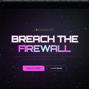 May include: A website landing page with a dark background and a network of white lines and dots. The text "BREACH THE FIREWALL" is displayed in large, white and purple letters. Below are two buttons: "DEPLOY NOW" and "LIVE DEMO".