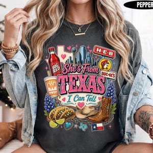 Comfort Colors® She's From Texas I Can Tell Shirt | Texas Roots Hometown Vibes Graphic Tee