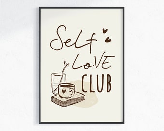 Self love club art print, digital download, printable arts,