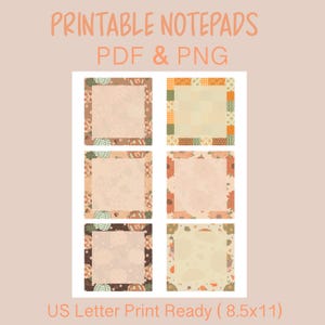 May include: Six printable notepad designs featuring autumn themes with pumpkins, sunflowers, and patchwork patterns. The text reads PRINTABLE NOTEPADS PDF & PNG and US Letter Print Ready 8.5x11. Each square notepad has a light centre for writing.