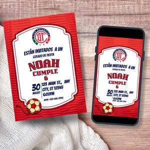 May include: A red soccer-themed birthday party invitation with the text "ESTÁN INVITADOS A UN GOLAZO DE FIESTA NOAH CUMPLE 6" and event details. A smartphone displays the same invitation. The design includes a soccer ball graphic and a team logo.