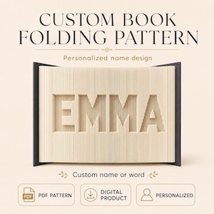Peut inclure: Un modèle de pliage de livre personnalisé affichant le nom EMMA créé par le pliage des pages. Le texte CUSTOM BOOK FOLDING PATTERN, Personalized name design, Custom name or word, PDF PATTERN, DIGITAL PRODUCT et PERSONALIZED est visible.