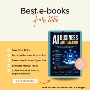 May include: A digital e-book cover titled AI Business Automation displayed on a tablet screen. The cover features a robotic hand, a glowing AI network graphic, and text detailing business benefits. A list of five key features is shown to the left.