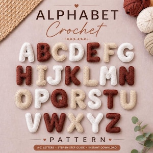 May include: A crochet alphabet pattern featuring the letters A through Z in various colors, including white, brown, and beige. The letters are arranged on a pink background with the word "Crochet" above and "Pattern" below. The image also includes text that says "A-Z Letters, Step-by-Step Guide, Instant Download."