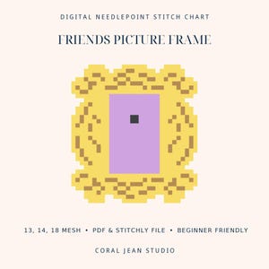 May include: A digital needlepoint stitch chart titled FRIENDS PICTURE FRAME. The graphic features a pixelated yellow and brown ornate frame surrounding a light purple rectangle with a small black square in the center. Text includes 13, 14, 18 MESH, PDF & STITCHLY FILE, BEGINNER FRIENDLY, and CORAL JEAN STUDIO.
