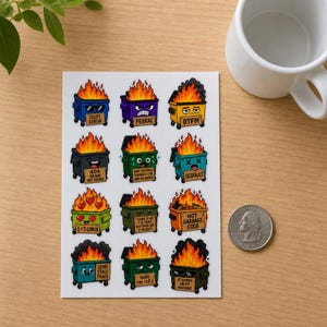 May include: A sticker sheet featuring twelve cartoon dumpsters on fire, each with a unique facial expression and tech-related text including ID10T ERROR, PEBKAC, RTFM, 404 BRAIN NOT FOUND, SEGFAULT, I<3 LINUX, SEND STACK TRACE, and IT WORKS ON MY MACHINE.