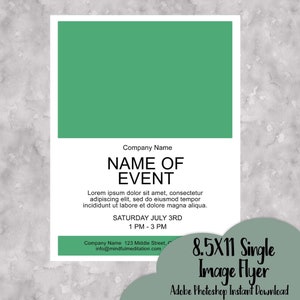 May include: A green and white flyer template for an event. The flyer has the text "Company Name", "NAME OF EVENT", "Lorem ipsum dolor sit amet, consectetur adipiscing elit, sed do eiusmod tempor incididunt ut labore et dolore magna aliqua.", "SATURDAY JULY 3RD", "1 PM - 3 PM", "Company Name 123 Middle Street, info@mindfulmeditation.com", "8.5X11 Single Image Flyer", and "Adobe Photoshop Instant Download".