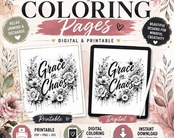 Color My Soul: Grace in Chaos Flowers Coloring Page | Adult Flower Coloring Sheet | Printable & Digital Download | Mindful Coloring Art