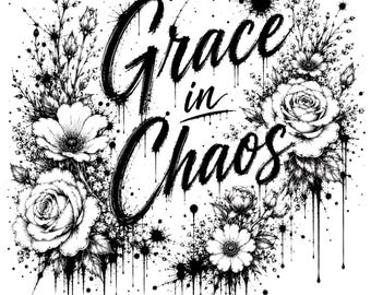 Color My Soul: Grace in Chaos Flowers Coloring Page | Adult Flower Coloring Sheet | Printable & Digital Download | Mindful Coloring Art