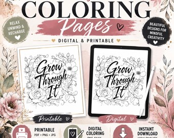 Color My Soul: Grow Through It Flowers Coloring Page | Adult Flower Coloring Sheet | Printable & Digital Download | Mindful Coloring Art