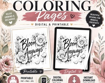 Color My Soul: Bloom Anyways Flowers Coloring Page | Adult Flower Coloring Sheet | Printable & Digital Download | Mindful Coloring Art