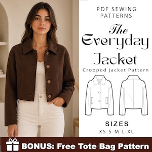 Può includere: Una giacca corta marrone con colletto e bottoni, indossata con un top e pantaloni bianchi. Il testo recita: PDF SEWING PATTERNS The Everyday Jacket Cropped jacket Pattern SIZES XS-S-M-L-XL BONUS: Free Tote Bag Pattern.