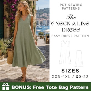 May include: A sage green sleeveless A-line dress with a V-neckline. Text reads: PDF SEWING PATTERNS The V NECK A LINE DRESS EASY DRESS PATTERN SIZES XXS-4XL / 00-22. Includes a line drawing of the dress and a bonus free tote bag pattern.