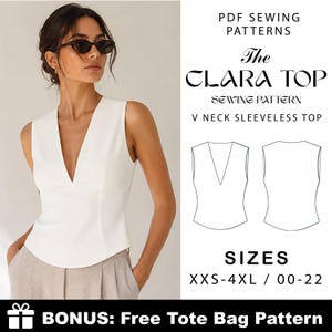 Könnte beinhalten: Ein weißes ärmelloses Oberteil mit tiefem V-Ausschnitt. Das Bild enthält den Text: PDF SEWING PATTERNS, The CLARA TOP SEWING PATTERN, V NECK SLEEVELESS TOP, SIZES XXS-4XL / 00-22 und BONUS: Free Tote Bag Pattern mit einem Geschenksymbol.