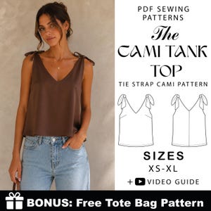Könnte beinhalten: Ein braunes ärmelloses Cami-Top mit Bindeträgern und V-Ausschnitt. Das Bild enthält den Text: PDF SEWING PATTERNS The CAMI TANK TOP TIE STRAP CAMI PATTERN SIZES XS-XL + VIDEO GUIDE. Ein kostenloses Schnittmuster für eine Tragetasche ist enthalten.
