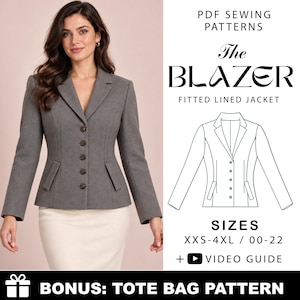Könnte beinhalten: Ein grauer, taillierter und gefütterter Blazer mit langen Ärmeln, Reverskragen und fünf Knöpfen. Text: PDF SEWING PATTERNS, The BLAZER, FITTED LINED JACKET, SIZES XXS-4XL / 00-22, VIDEO GUIDE, BONUS: TOTE BAG PATTERN.