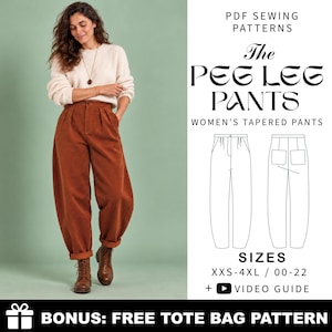 May include: PDF sewing pattern for The Peg Leg Pants, featuring tapered trousers with a line drawing illustration, size range XXS-4XL or 00-22, a video guide, and a bonus free tote bag pattern. The text includes PDF SEWING PATTERNS, The PEG LEG PANTS, WOMEN'S TAPERED PANTS, SIZES, and VIDEO GUIDE.