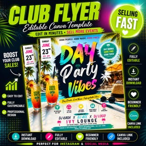 May include: A vibrant club flyer template with the text "CLUB FLYER" and "DAY Party Vibes." It includes details for an event on June 23rd, with cocktails, palm trees, and the text "Good Vibes." The flyer is fully editable and designed for social media.