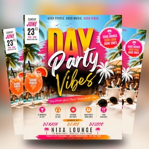 May include: A vibrant flyer for a day party, featuring the words "Day Party Vibes" in bold, colorful lettering. The design includes palm trees, cocktails, and information about the event, such as the date, time, and location. The flyer also includes the text "Good Drinks, Good Food, Good Times."