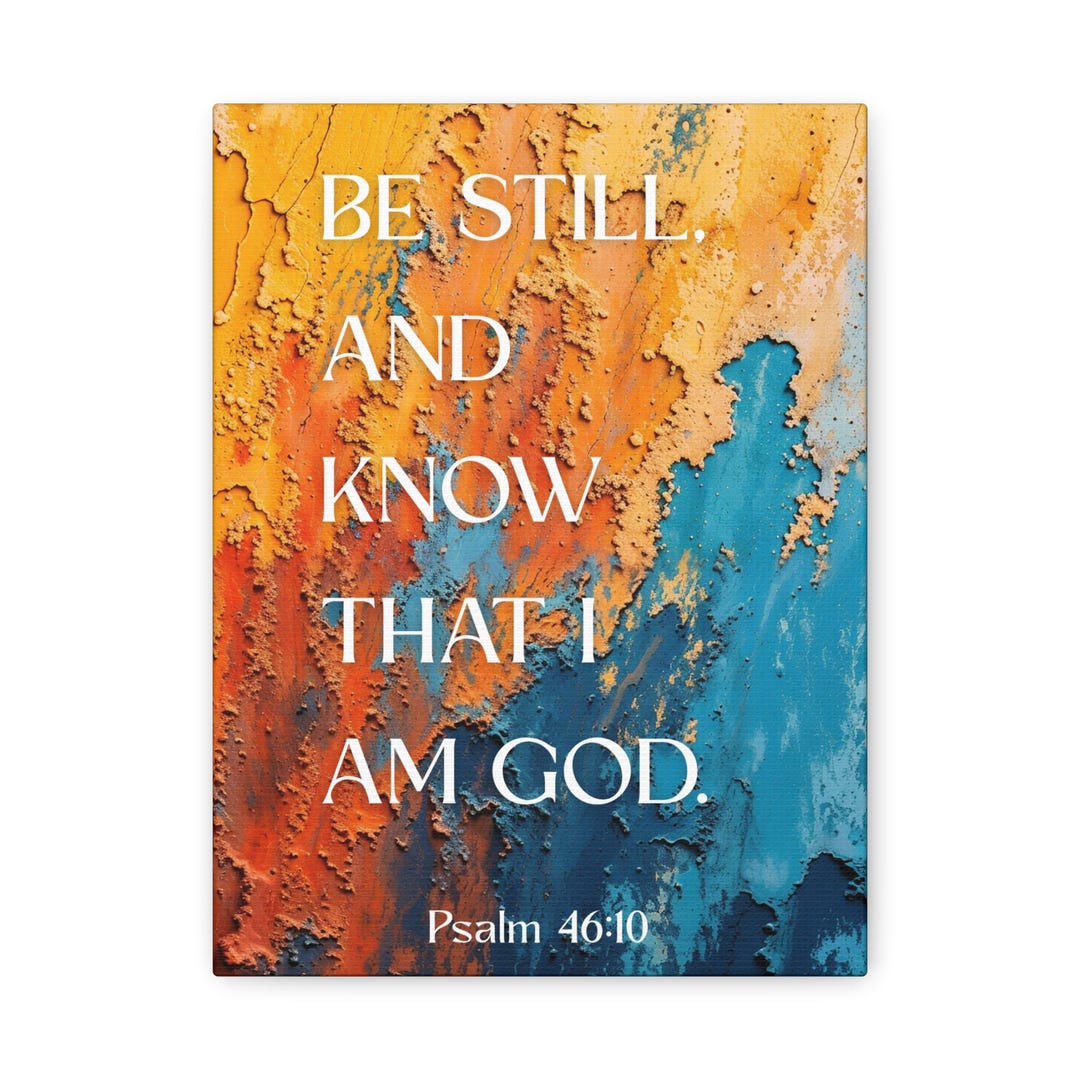Abstract Bible Scripture Canvas | Psalm 46:10 - Etsy