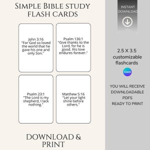 May include: White flashcards with Bible verses, including John 3:16, Psalm 136:1, Psalm 23:1, and Matthew 5:16. The cards are 2.5 x 3.5 inches and customizable. The image also includes the text "Simple Bible Study Flash Cards" and "Download & Print".