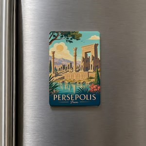May include: A rectangular refrigerator magnet featuring a colorful illustration of the ancient ruins of Persepolis, Iran. The design includes stone columns, a large gateway, mountains, a sun, and foliage, with the text PERSEPOLIS Iran at the bottom.