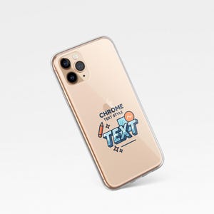 May include: A clear phone case with a gold phone inside. The case has a graphic that says "CHROME TEXT STYLE" with a pencil, a lightning bolt, and the word "TEXT" in blue. The phone has three camera lenses.