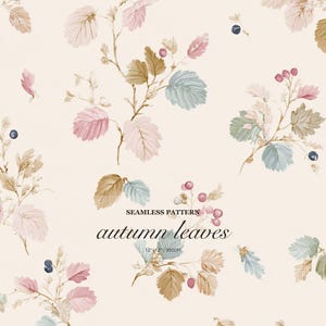 Könnte beinhalten: Ein nahtloses Muster mit Herbstblättern in Rosa-, Beige- und Hellblautönen auf cremefarbenem Hintergrund, mit kleinen dunkelblauen Beeren und roten Clustern. Text: SEAMLESS PATTERN autumn leaves 12"x12" | 300DPI.
