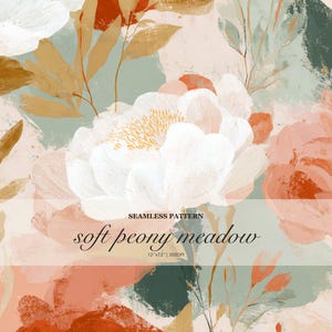 Pode incluir: Padrão sem costura com um design de prado de peónias macias. A obra de arte apresenta grandes peónias brancas com centros amarelos, rodeadas por pinceladas de pêssego, verdes e castanhas. O texto "soft peony meadow" é exibido.