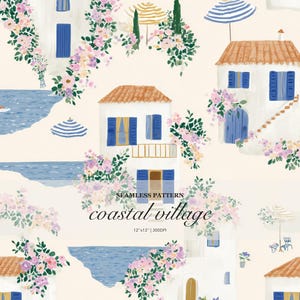 Puede incluir: Un patrón continuo con casas costeras blancas, techos de terracota, contraventanas azules y enredaderas rosas. El diseño incluye secciones de mar azul, sombrillas a rayas y el texto SEAMLESS PATTERN coastal village 30,48cm x 30,48cm | 300DPI.