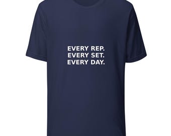 Project Ascend T-Shirt | Every Rep Every Set Every Day | Motivational Fitness Shirt