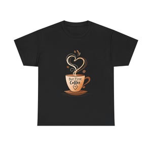 Ma prima il caffè - Maglietta unisex per gli amanti del caffè