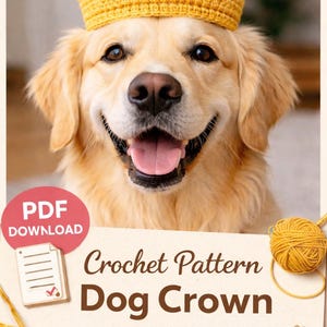 Könnte beinhalten: Ein lächelnder Golden Retriever mit einer gelben Häkelkrone mit Perlenakzenten. Das Bild enthält den Text "Crochet Pattern Dog Crown" und ein "PDF Download"-Symbol, was auf ein Bastelprojekt hindeutet.