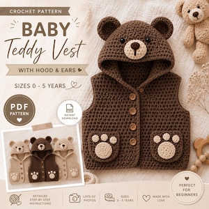 Könnte beinhalten: Eine gehäkelte braune Baby-Teddyweste mit Kapuze und Bärenohren. Die Weste hat zwei Taschen mit Pfotenabdrücken und Knopfverschlüssen. Der Text auf dem Bild lautet "BABY Teddy Vest" und "SIZES 0-5 YEARS".