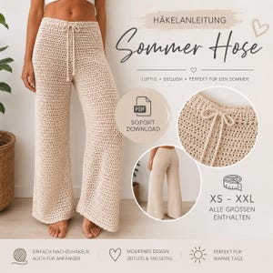 Op de afbeelding: Een beige gehaakt broekpatroon met een taille met trekkoord en een wijd uitlopend model. Het digitale document bevat instructies voor de maten XS tot en met XXL. De tekst op de afbeelding luidt HÄKELANLEITUNG Sommer Hose, PDF SOFORT DOWNLOAD en XS - XXL ALLE GRÖSSEN ENTHALTEN.