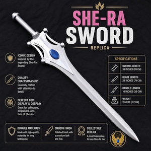 May include: A replica of the She-Ra sword, with an overall length of 39 inches (99 cm). The blade is 29 inches (74 cm) long, and the handle is 10 inches (25 cm). The sword features a silver finish, a blue gem, and the text "SHE-RA SWORD REPLICA".