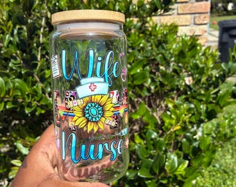 Wife Mom Nurse Glass Cup