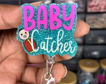 Baby Catcher Badge Reel, L&D Nurse Badge Reel, Labor and Delivery Badge Holder, OB Nurse ID Reel
